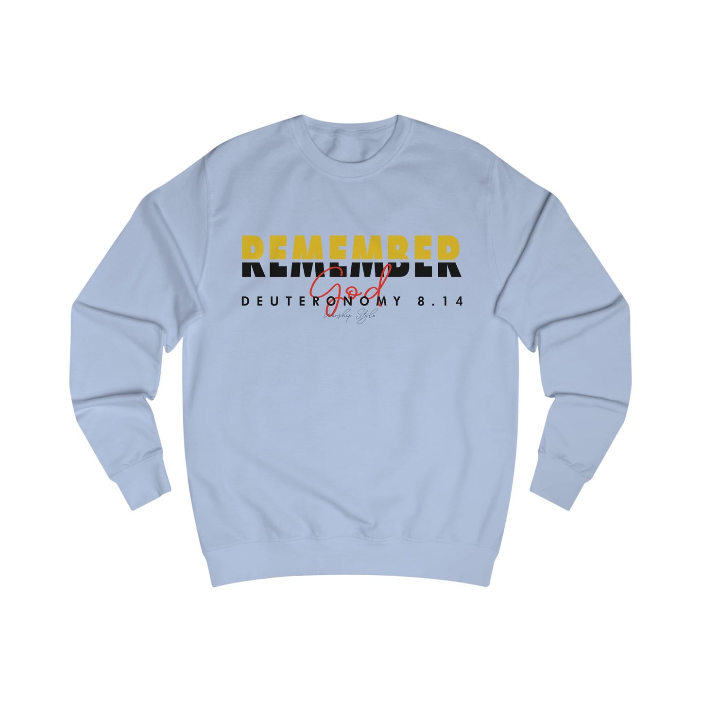 "Remember God" Cozy Faith Apparel - Inspirational Unisex Sweatshirt