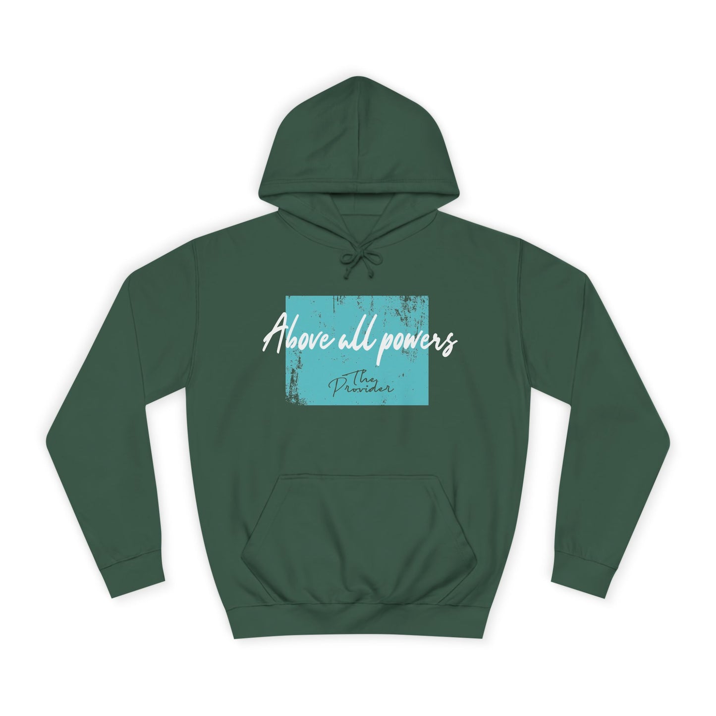 Above All Powers - Unisex Hoodie