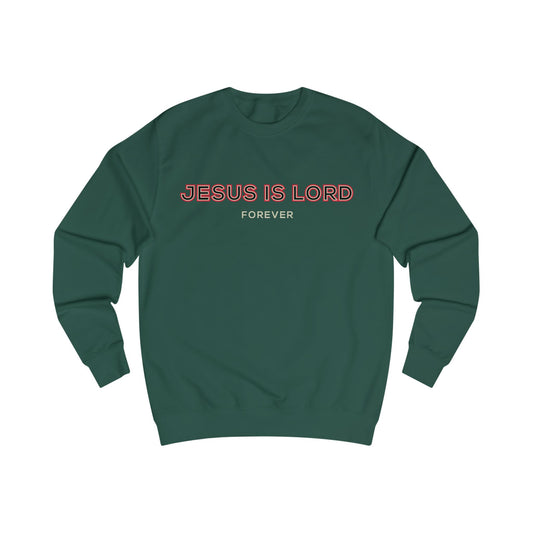 Jesus is Lord Forever - Unisex Sweatshirt -