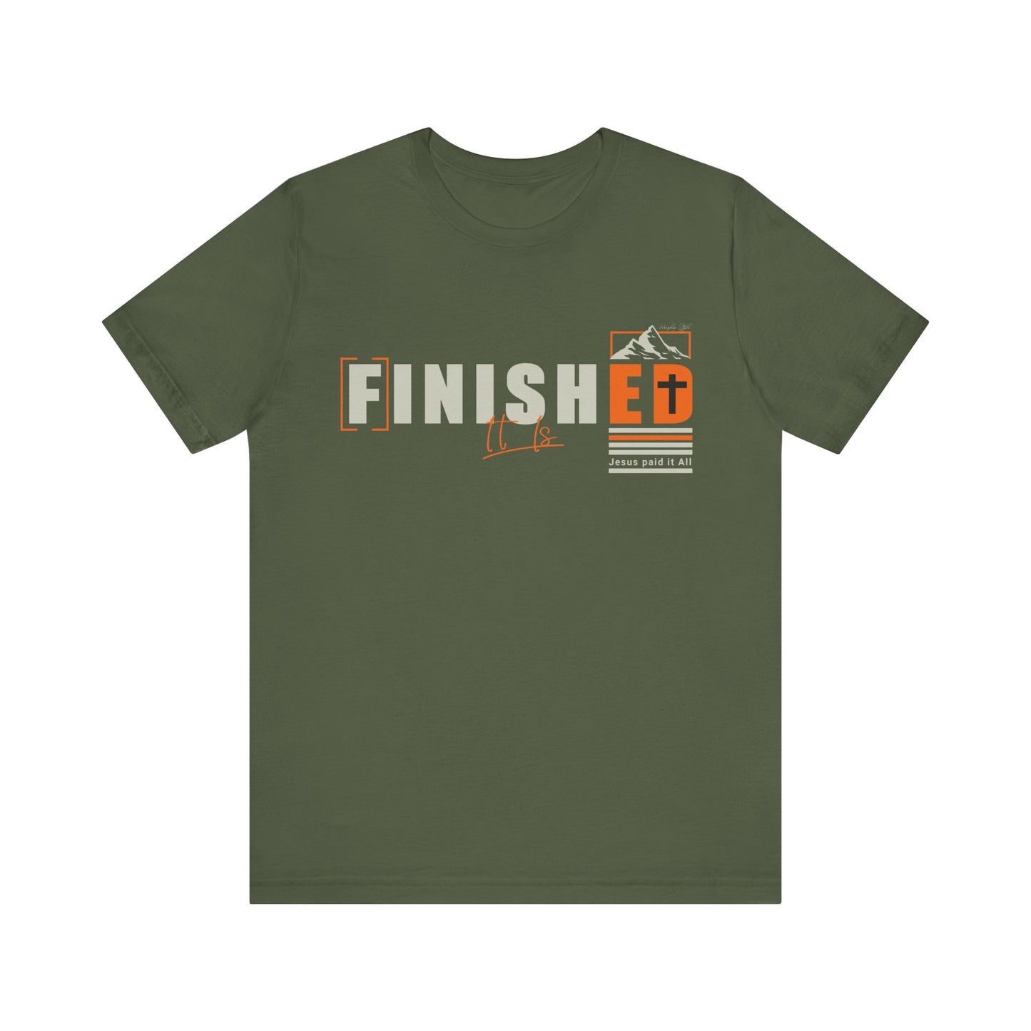 It is Finished - Unisex Jersey Short Sleeve Tee