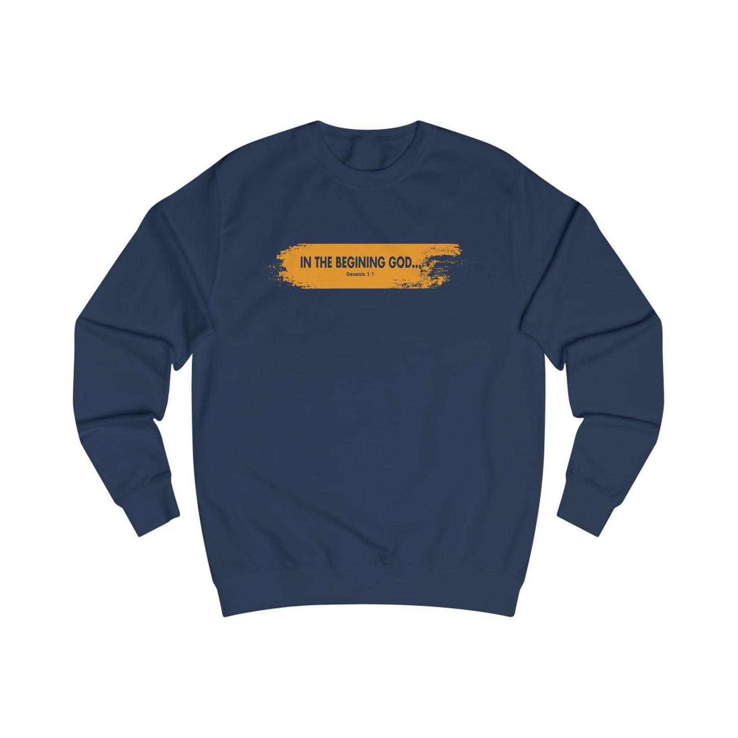Faith-Inspired Unisex Sweatshirt - "In the Beginning God"