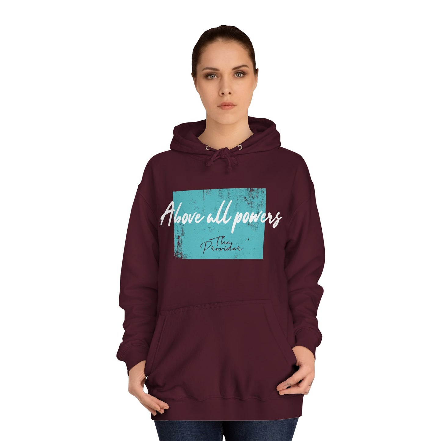 Above All Powers - Unisex Hoodie