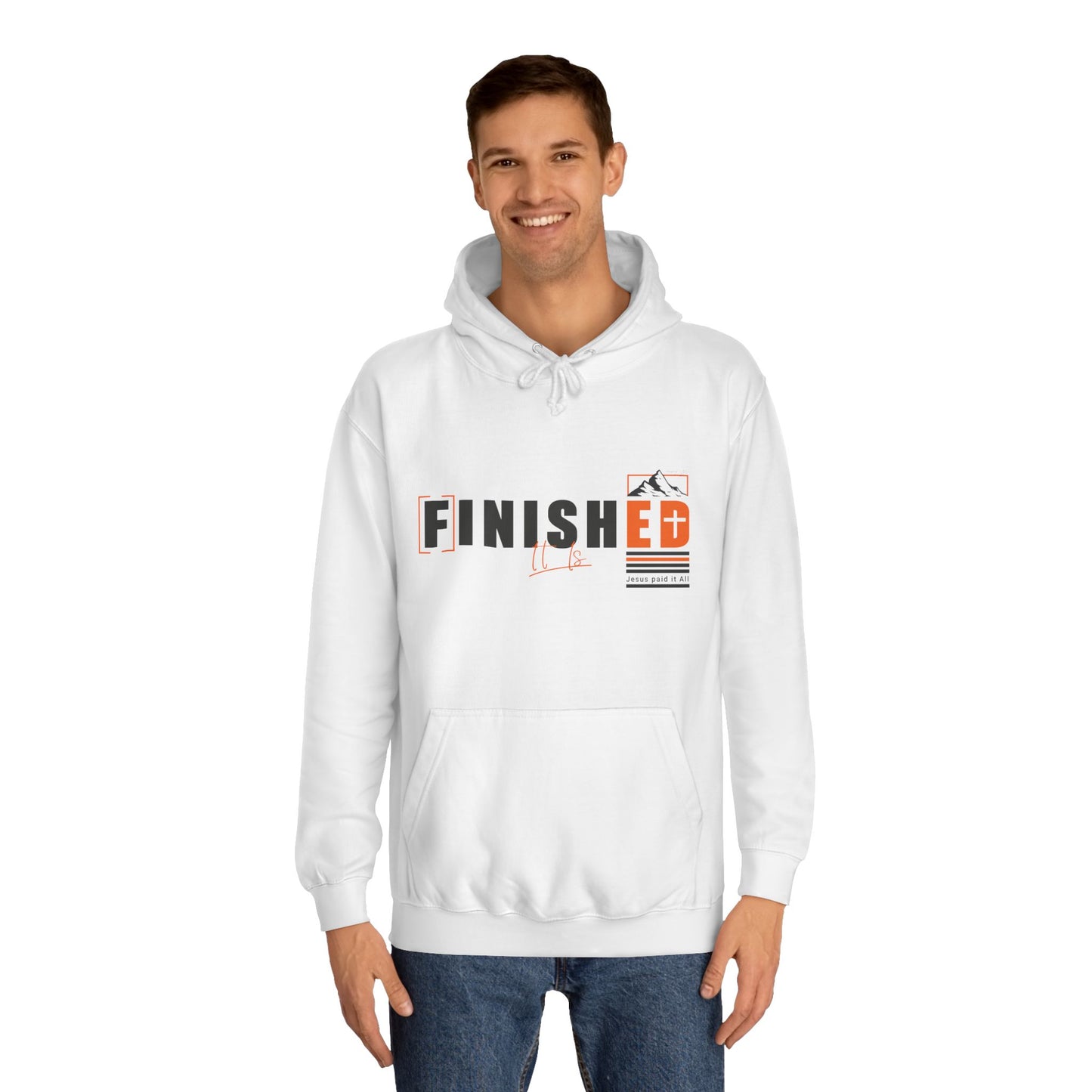 'It is FINISHED' - Unisex Hoodie - Design for Motivation and Faith