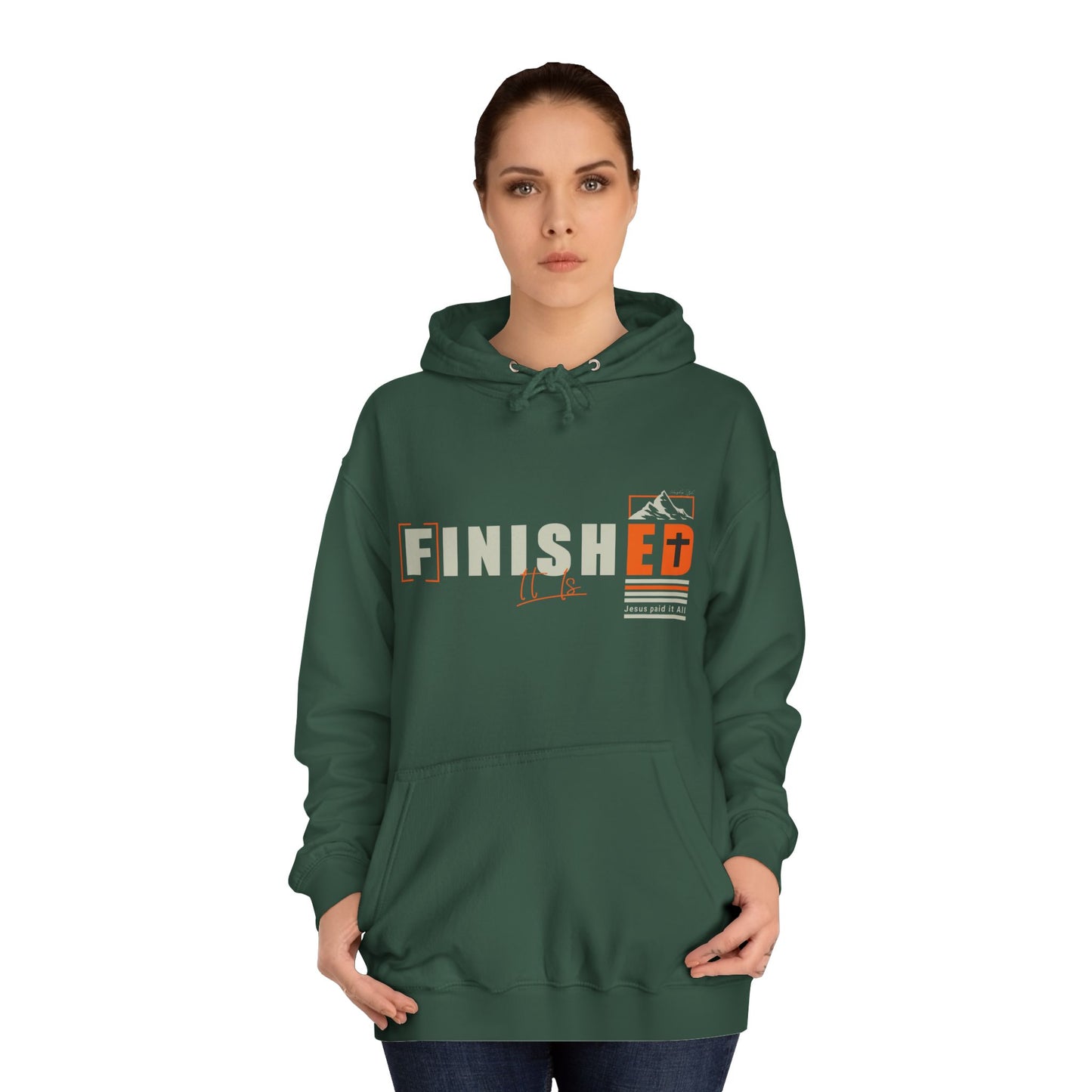 It is FINISHED Unisex Hoodie