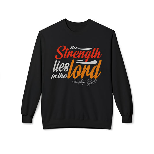 Strenght in The Lord - Unisex Fleece Sweatshirt