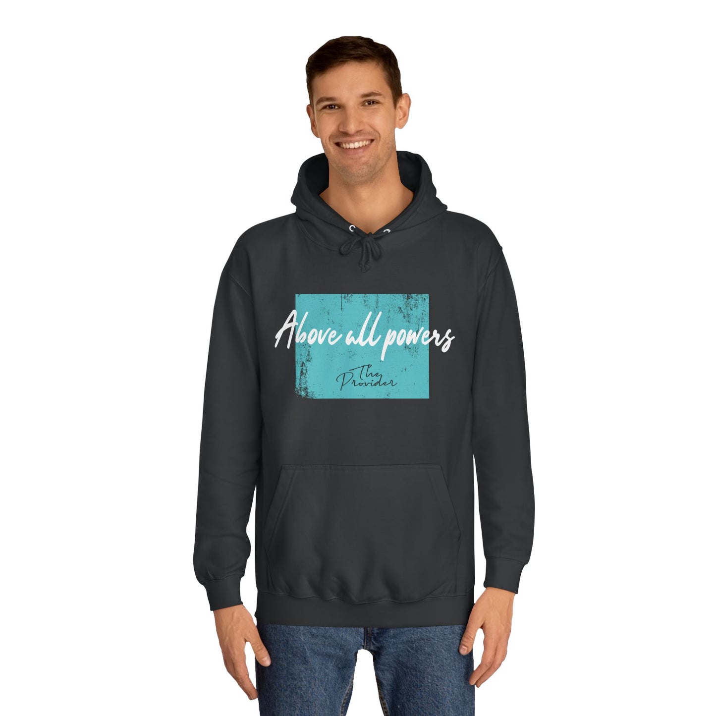 Above All Powers - Unisex Hoodie