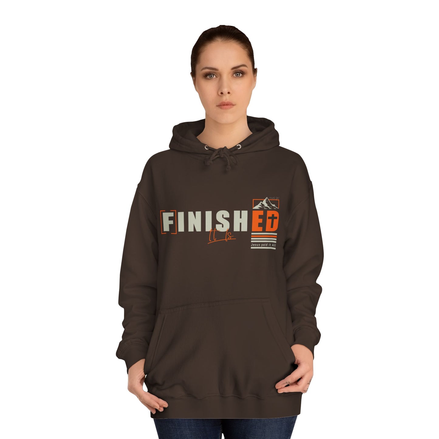 It is FINISHED Unisex Hoodie