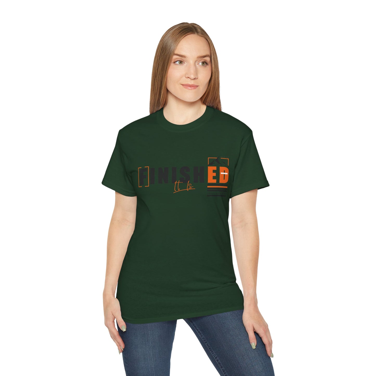 It is Finished Graphic Unisex Ultra Cotton Tee
