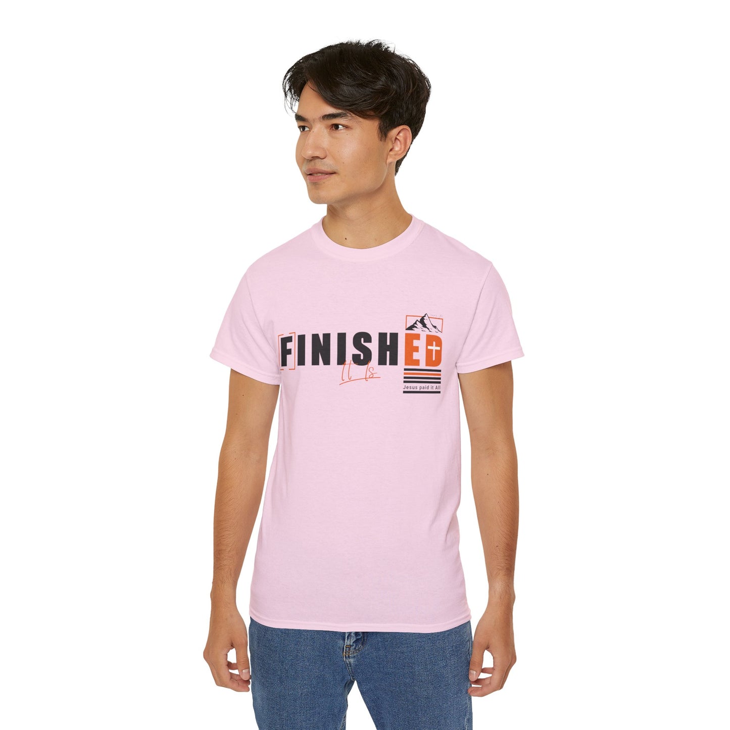 It is Finished Graphic Unisex Ultra Cotton Tee