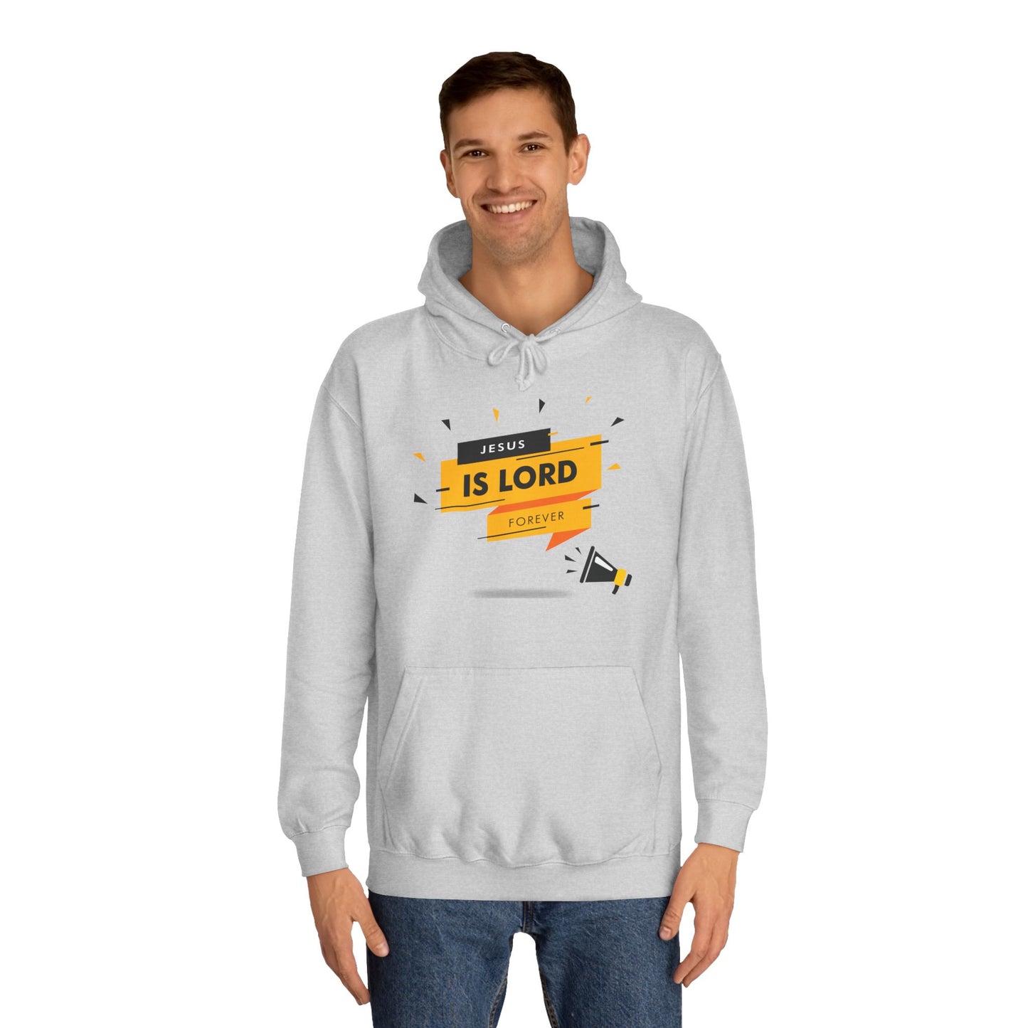 Unisex College Hoodie - "Jesus is Lord Forever" Inspirational Sweatshirt