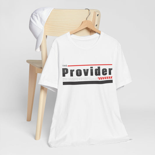 The Provider - Unisex Jersey Short Sleeve Tee