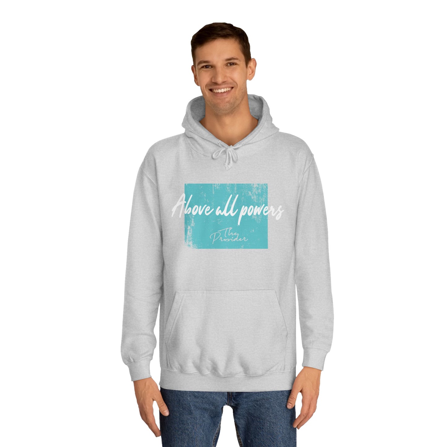 Above All Powers - Unisex Hoodie
