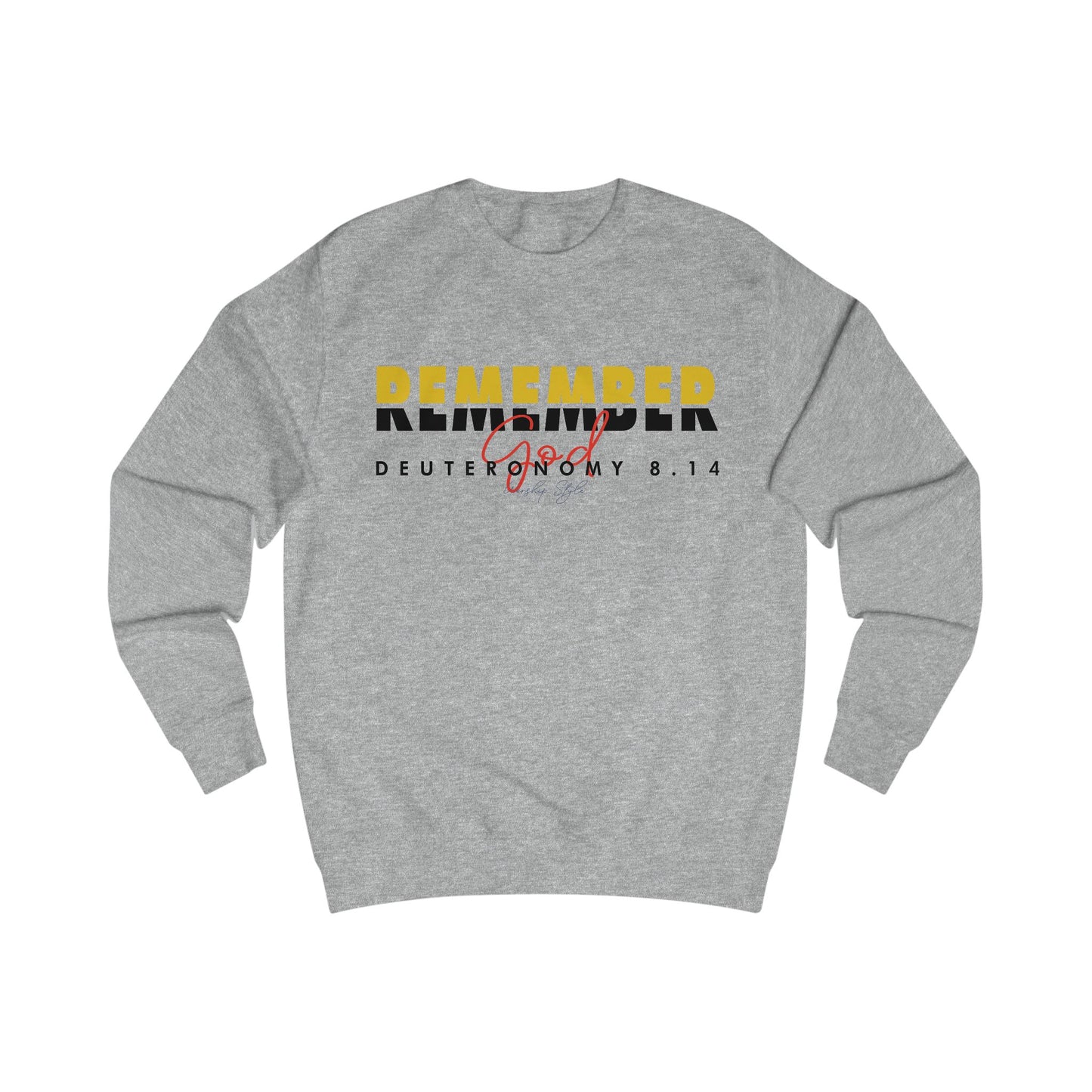 "Remember God" Cozy Faith Apparel - Inspirational Unisex Sweatshirt