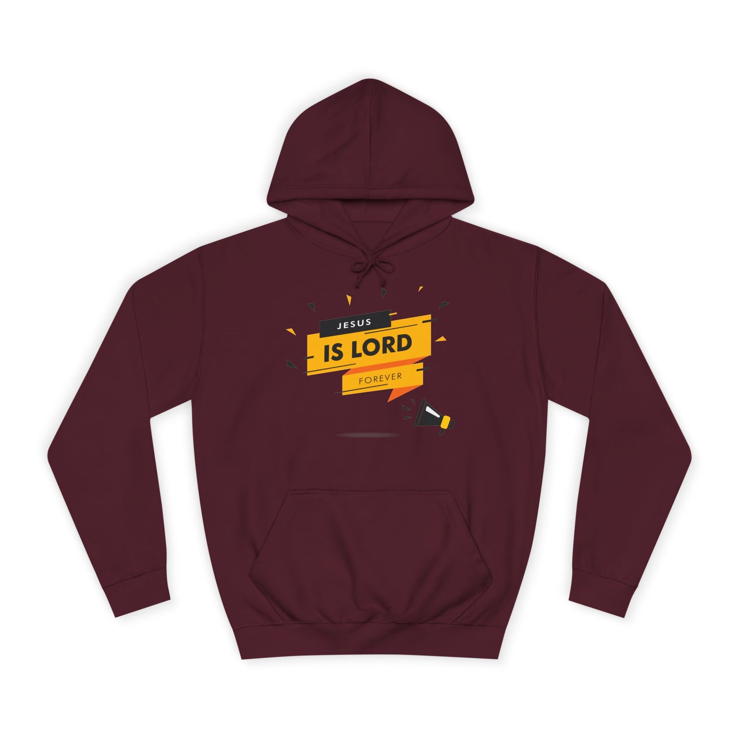 Unisex College Hoodie - "Jesus is Lord Forever" Inspirational Sweatshirt
