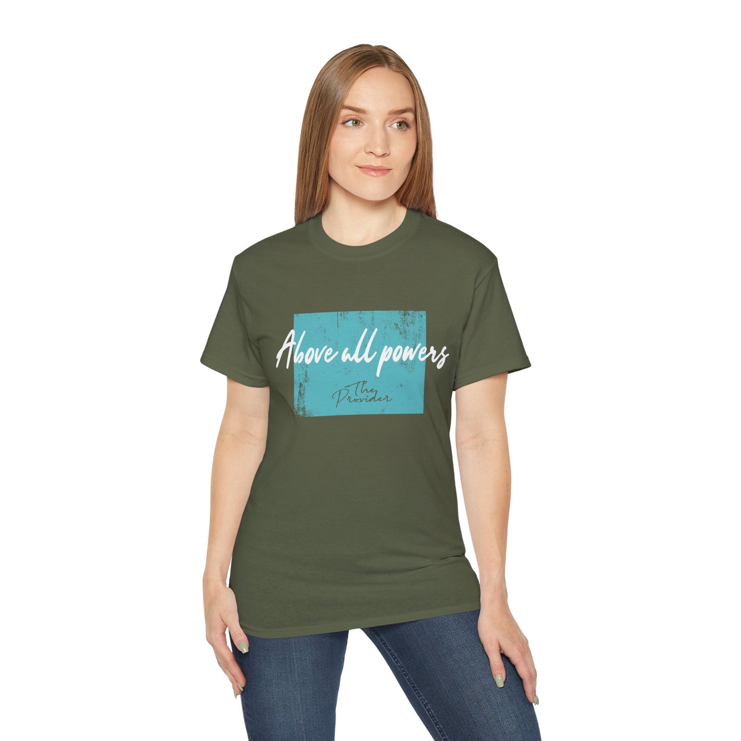 Above All Powers Unisex Ultra Cotton Tee | Inspirational Graphic T-Shirt