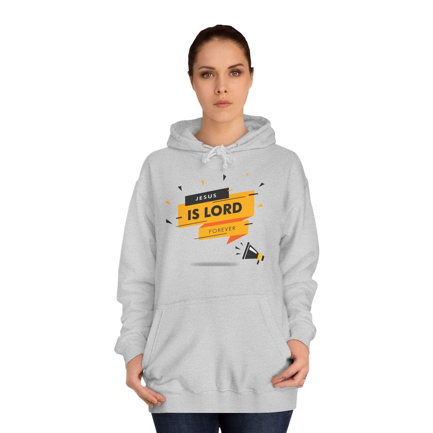 Unisex College Hoodie - "Jesus is Lord Forever" Inspirational Sweatshirt