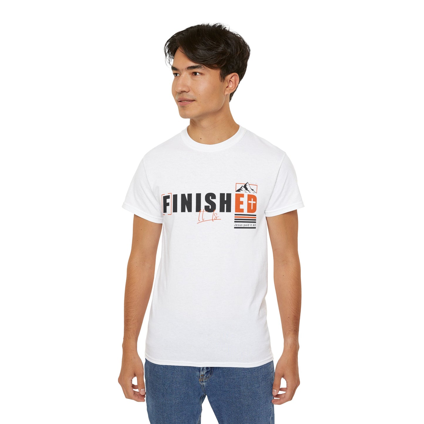 It is Finished Graphic Unisex Ultra Cotton Tee