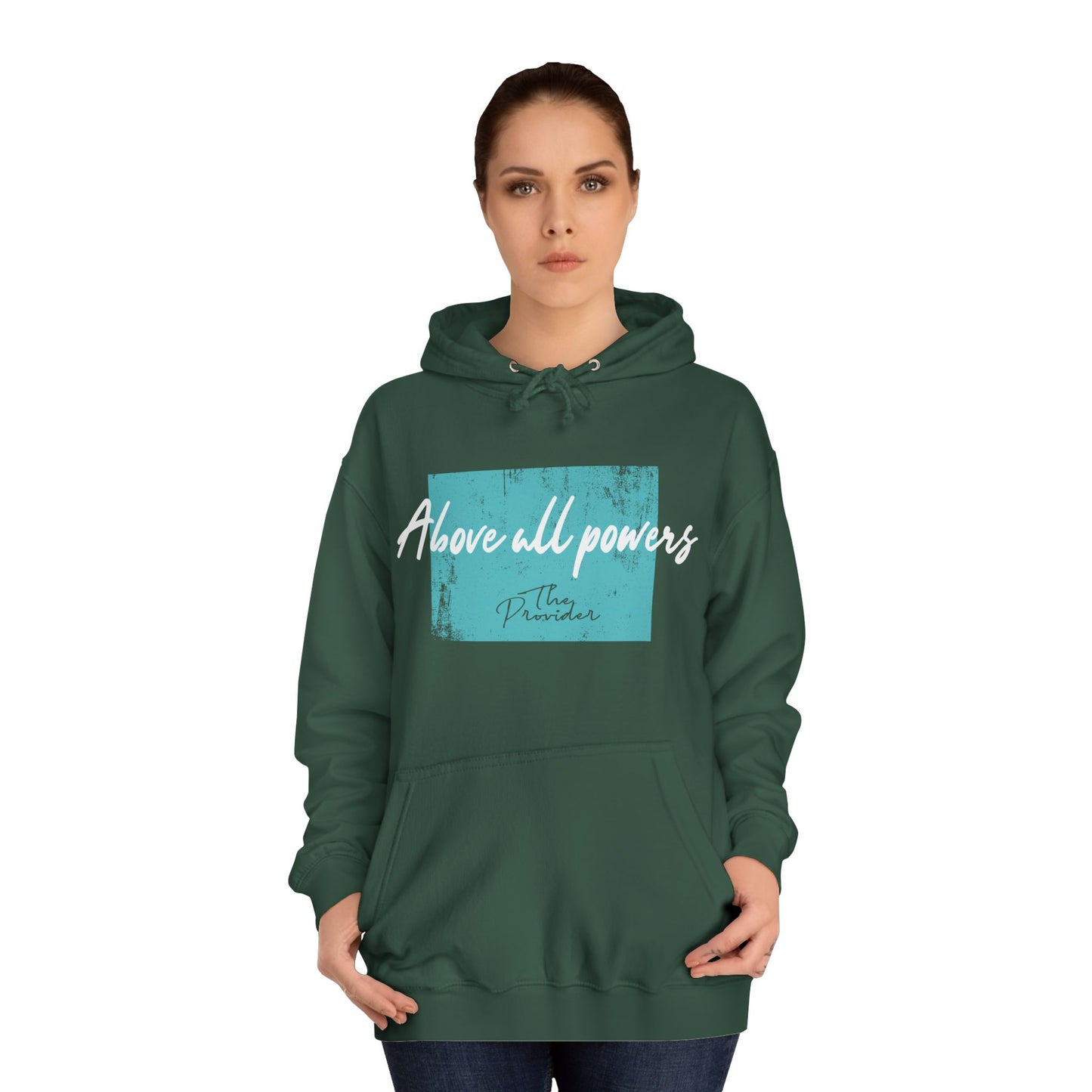 Above All Powers - Unisex Hoodie