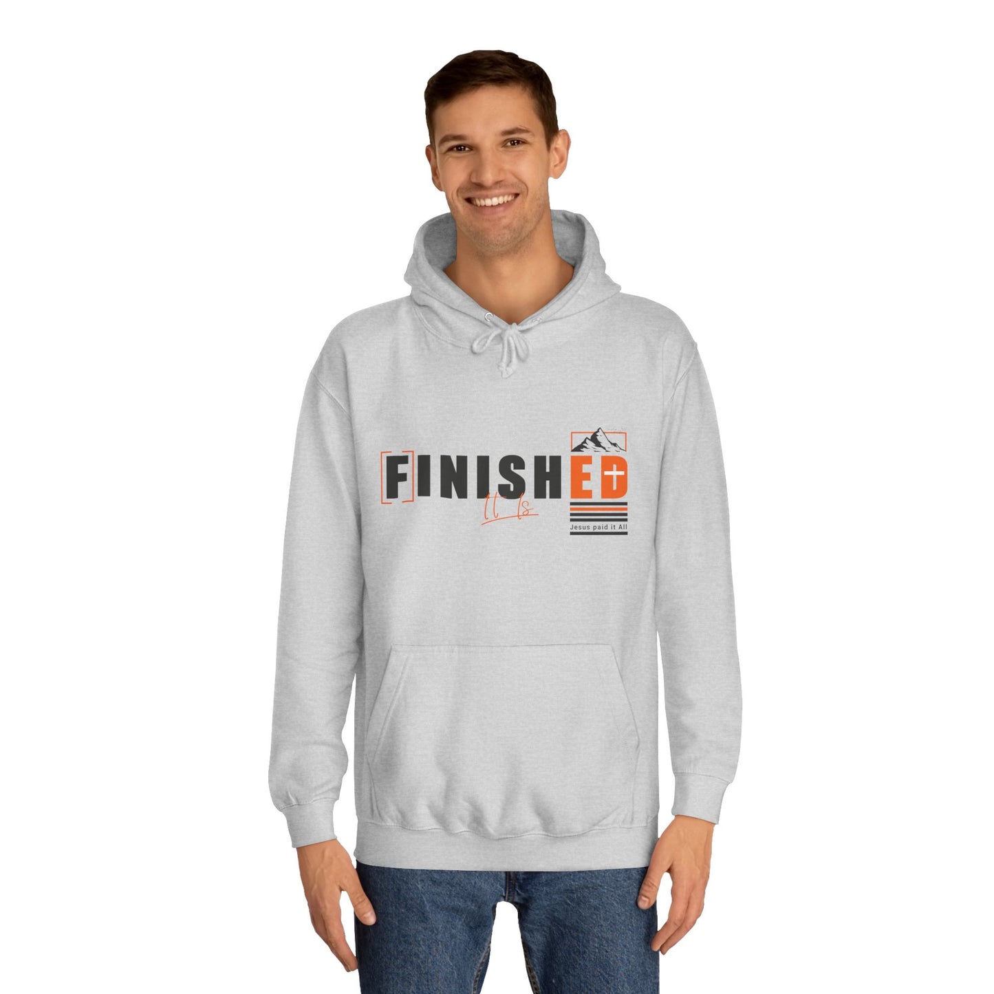 'It is FINISHED' - Unisex Hoodie - Design for Motivation and Faith