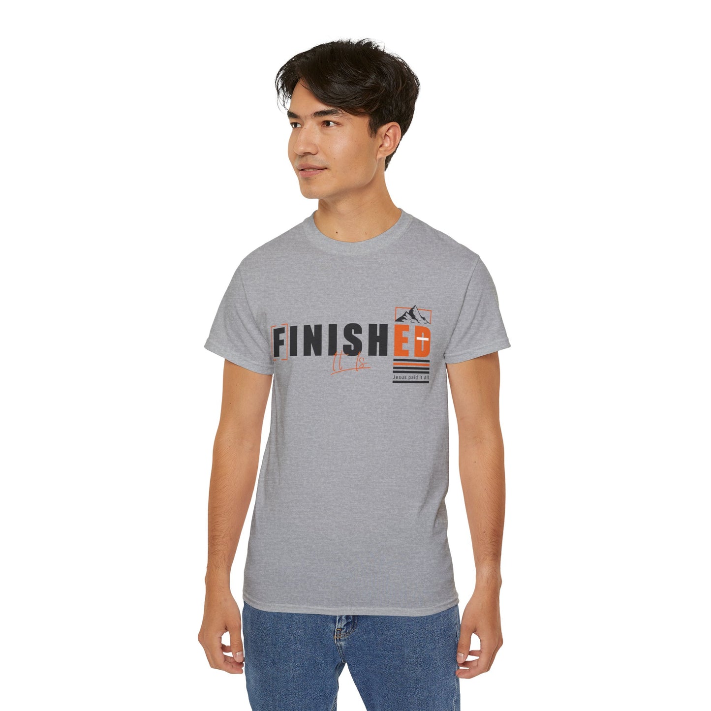 It is Finished Graphic Unisex Ultra Cotton Tee