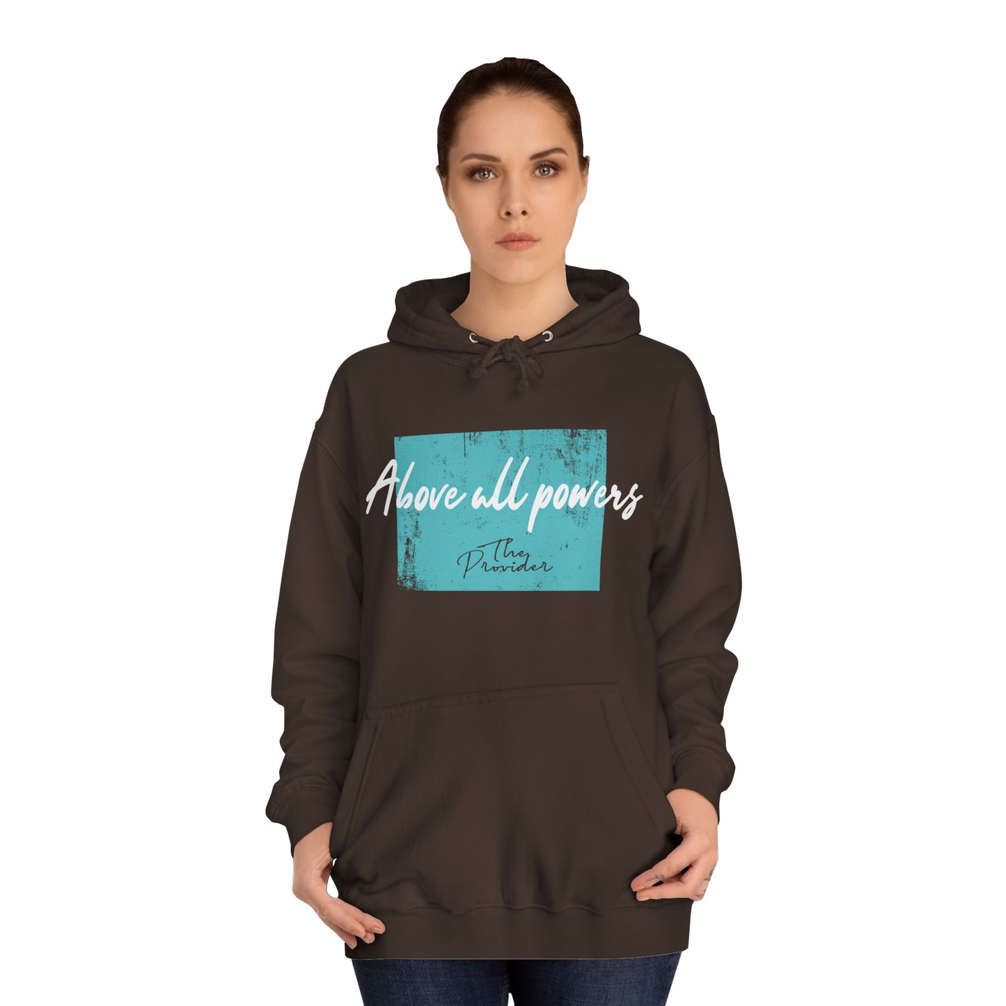 Above All Powers - Unisex Hoodie