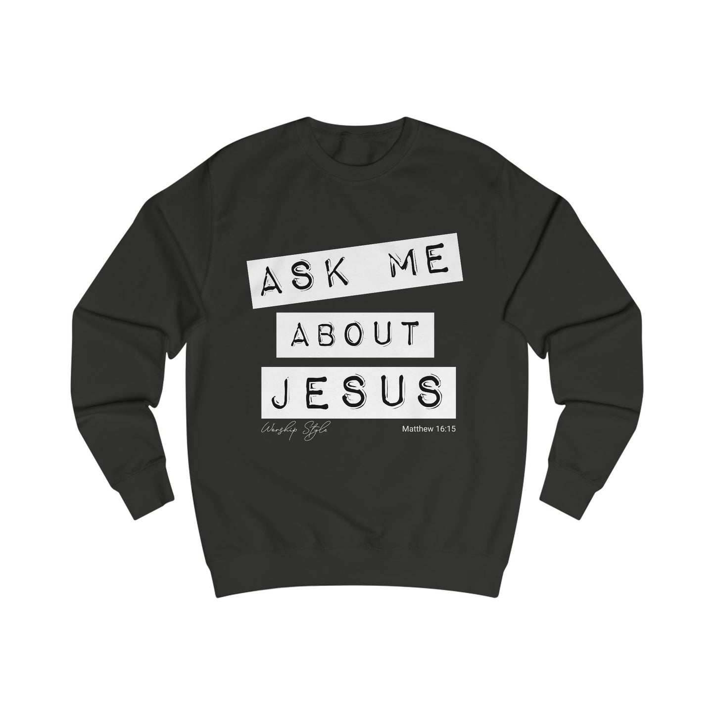 Ask Me About Jesus Unisex Sweatshirt - Faith-Driven Comfort Wear