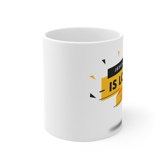 Jesus is Lord Forever Ceramic Mug - Inspirational Perfect Gift