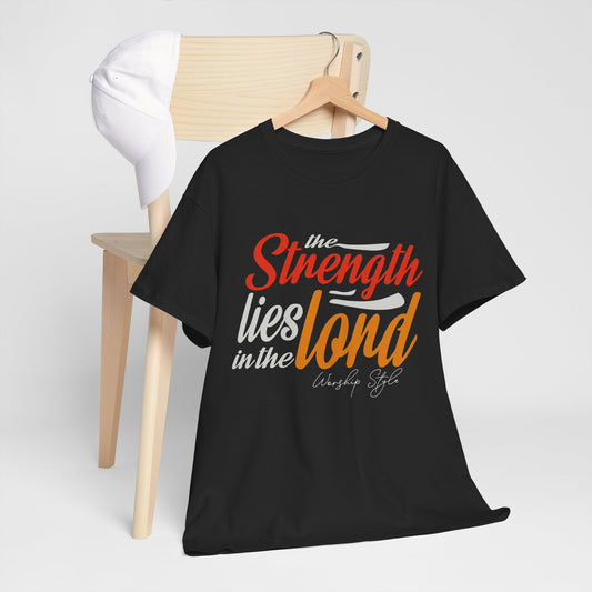 Strength inThe Lord - Unisex Heavy Cotton Tee