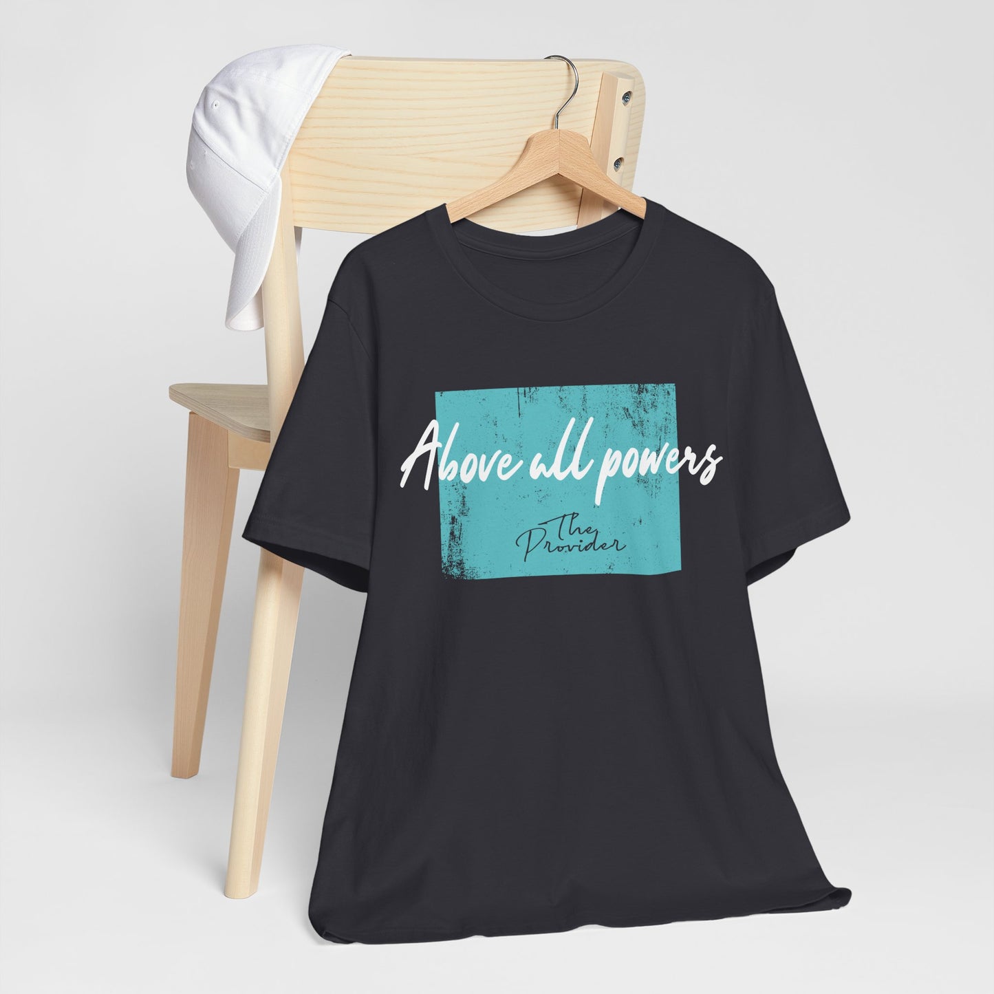 Above All Powers - Unisex Short Sleeve Tee