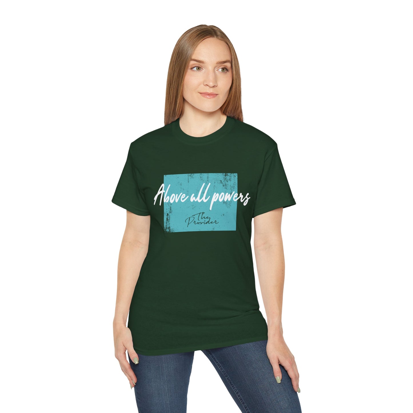Above All Powers Unisex Ultra Cotton Tee | Inspirational Graphic T-Shirt