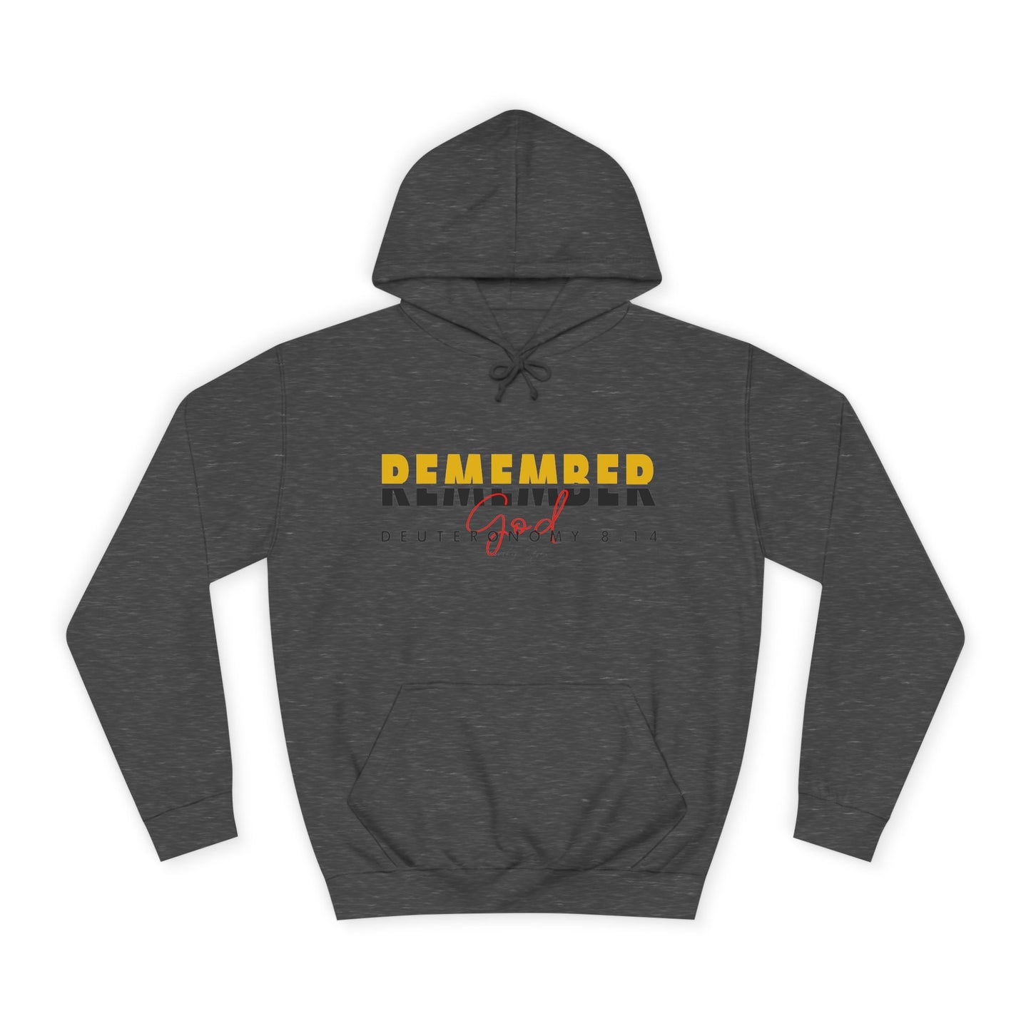 Remember God Unisex Hoodie