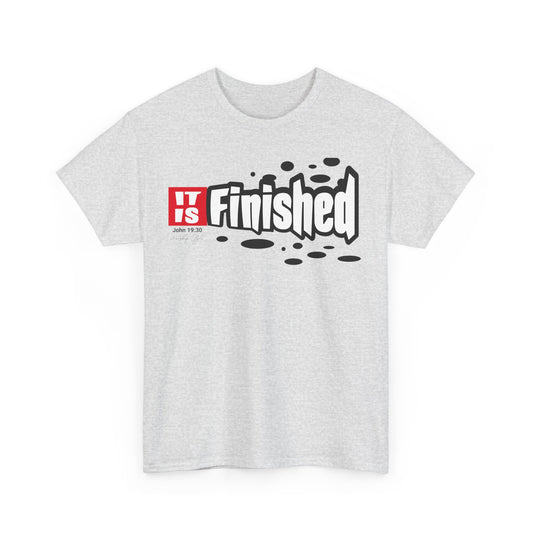 It Is Finished - Unisex Heavy Cotton Tee