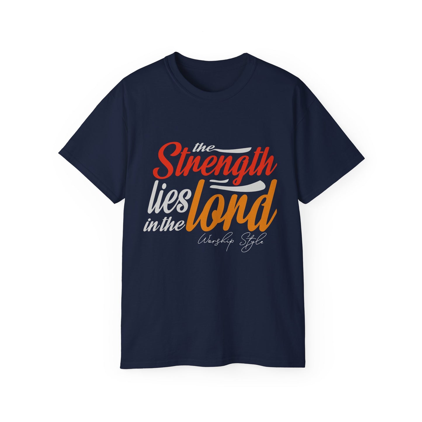 Strength In The Lord - Unisex Faith-Based Cotton T-Shirt