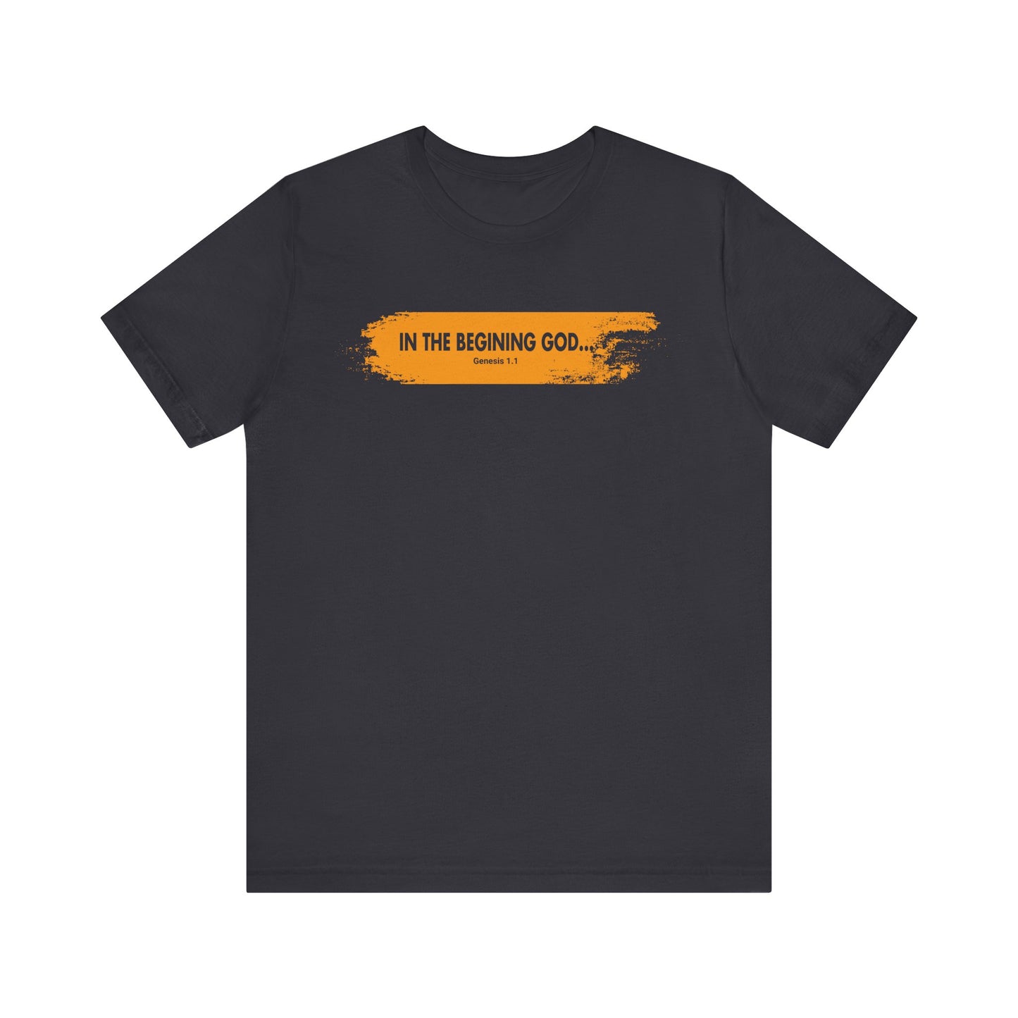 Inspirational Biblical T-Shirt - 'In the Beginning God' - Unisex Jersey Tee