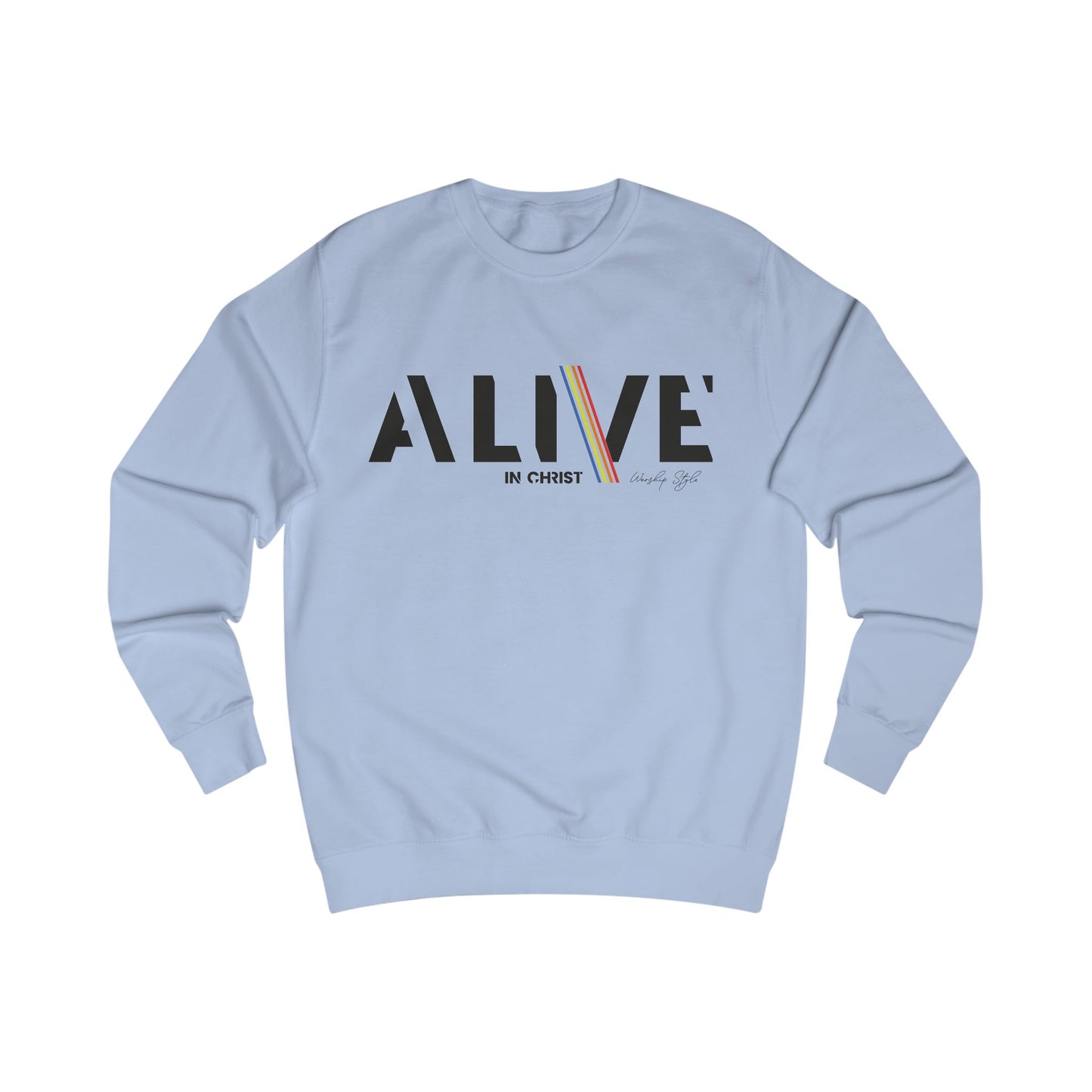 Alive in Christ Unisex Sweatshirt - Inspirational Faith Apparel