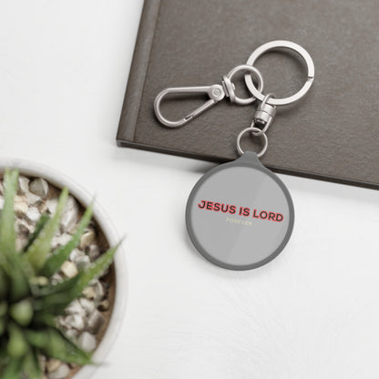 Jesus is Lord Forever Keyring Tag -