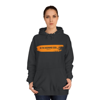 In The Beginning God - Unisex Hoodie