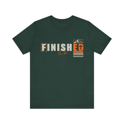 It is Finished - Unisex Jersey Short Sleeve Tee