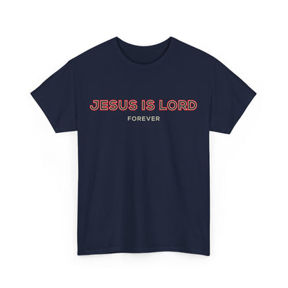 Jesus is Lord - Unisex Heavy Cotton Tee