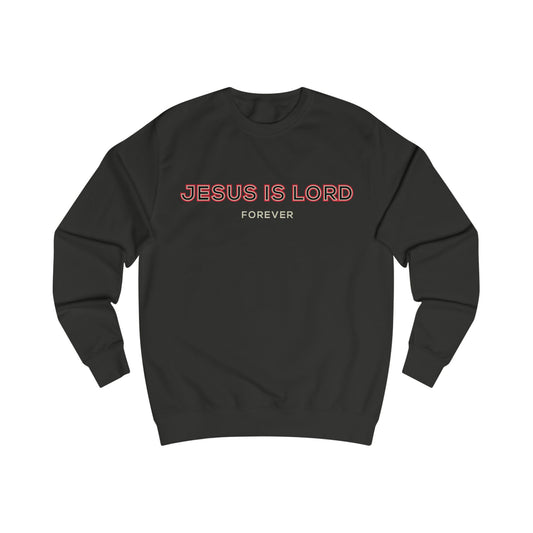 Jesus is Lord Forever - Unisex Sweatshirt -