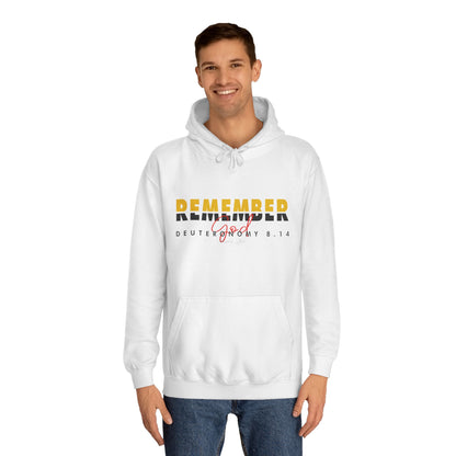 Remember God Unisex Hoodie