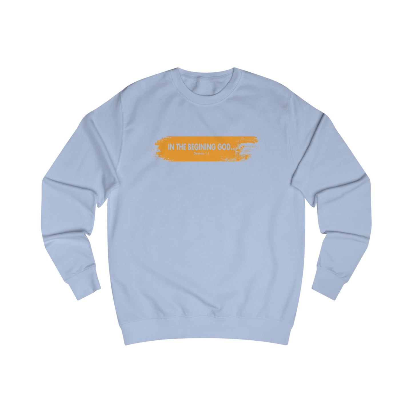 Faith-Inspired Unisex Sweatshirt - "In the Beginning God"