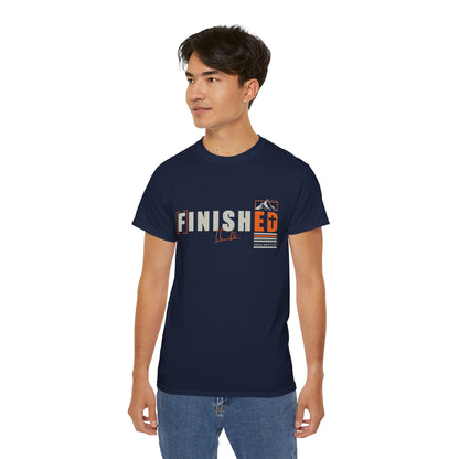 Unisex Ultra Cotton Tee - 'I is FINISHED' Graphic Shirt for Motivational Style