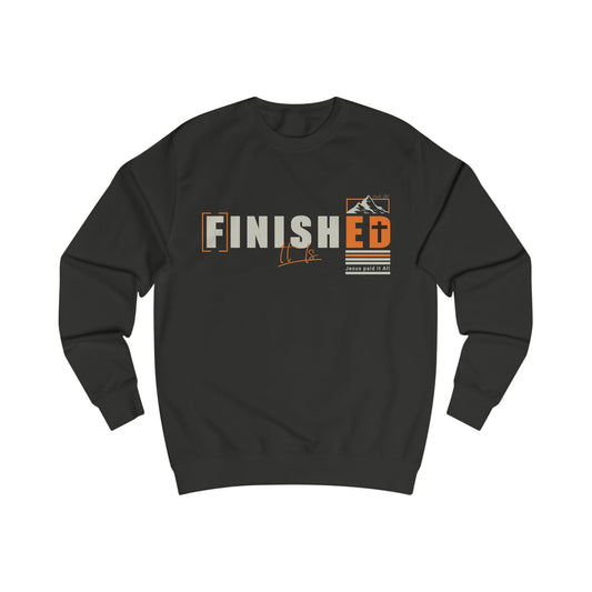 Inspirational Finished Unisex Sweatshirt - Perfect for Everyday Comfort