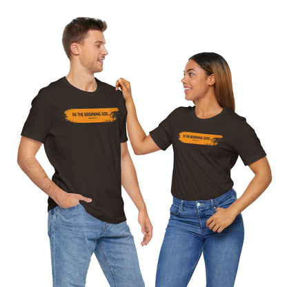 Inspirational Biblical T-Shirt - 'In the Beginning God' - Unisex Jersey Tee
