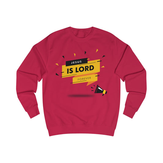 Unisex Sweatshirt - 'Jesus is Lord Forever' Christian Inspirational Apparel