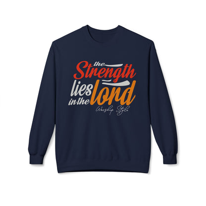 Strenght in The Lord - Unisex  Fleece Sweatshirt