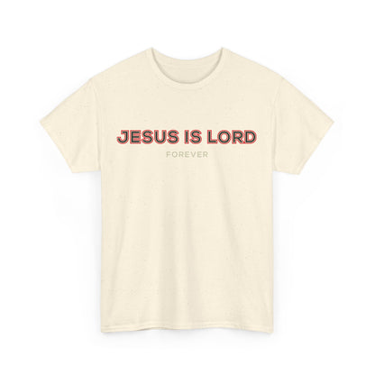 Jesus is Lord - Unisex Heavy Cotton Tee