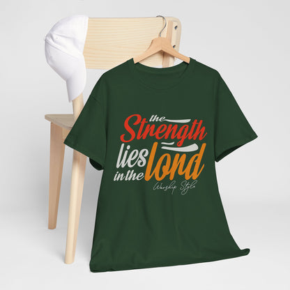 Strength inThe Lord - Unisex Heavy Cotton Tee