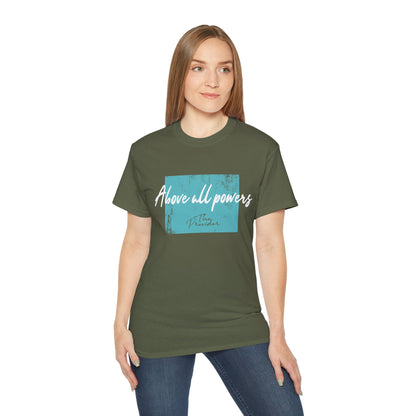 Above All Powers Unisex Ultra Cotton Tee | Inspirational Graphic T-Shirt